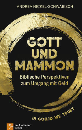 Nickel-Schwäbisch |  Gott und Mammon | eBook | Sack Fachmedien