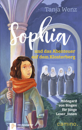 Wenz |  Sophia und das Abenteuer auf dem Klosterberg | Buch |  Sack Fachmedien