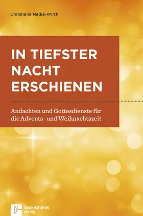 Nadjé-Wirth |  In tiefster Nacht erschienen | Buch |  Sack Fachmedien