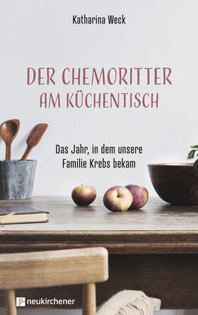 Weck |  Der Chemoritter am Küchentisch | Buch |  Sack Fachmedien