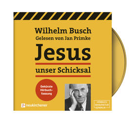 Busch |  Jesus unser Schicksal - gekürzte Hörbuchfassung | Sonstiges |  Sack Fachmedien
