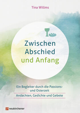 Willms |  Zwischen Abschied und Anfang | Buch |  Sack Fachmedien