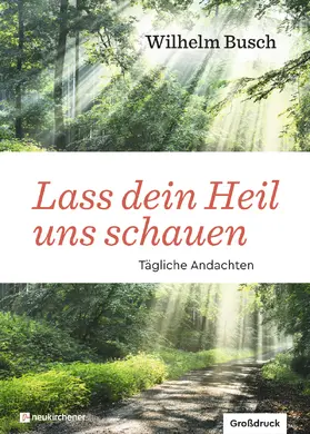 Busch | Lass dein Heil uns schauen | Buch | 978-3-7615-6718-0 | sack.de