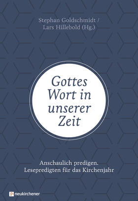 Goldschmidt / Hillebold / Oxen |  Gottes Wort in unserer Zeit | Buch |  Sack Fachmedien