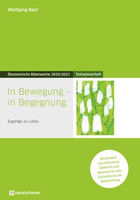 Baur |  In Bewegung - in Begegnung | Buch |  Sack Fachmedien