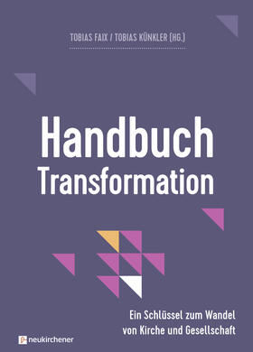 Faix / Künkler |  Handbuch Transformation | Buch |  Sack Fachmedien