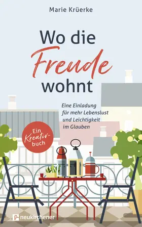 Krüerke |  Wo die Freude wohnt | Buch |  Sack Fachmedien