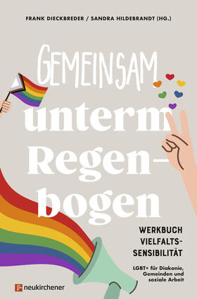 Dieckbreder / Hildebrandt | Gemeinsam unterm Regenbogen | E-Book | sack.de