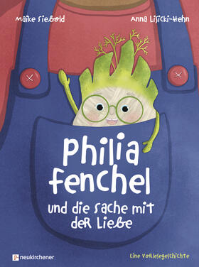 Siebold |  Philia Fenchel und die Sache mit der Liebe | Buch |  Sack Fachmedien