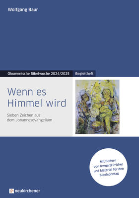 Baur |  Wenn es Himmel wird | Buch |  Sack Fachmedien