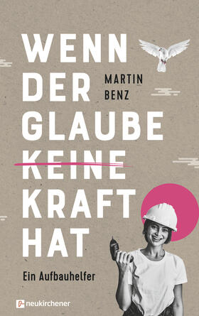 Benz |  Wenn der Glaube keine Kraft hat | Buch |  Sack Fachmedien