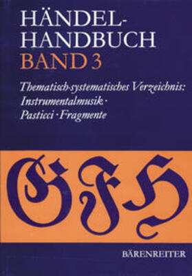 Editionsleitung d. Hallischen Händel-Ausgabe |  Händel-Handbuch / Händel-Handbuch | Buch |  Sack Fachmedien