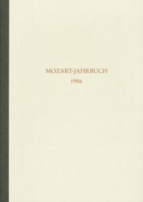 Internationale Stiftung Mozarteum, Salzburg |  Mozart-Jahrbuch / Mozart-Jahrbuch 1986 | Buch |  Sack Fachmedien