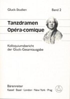 Buschmeier / Hortschansky |  Tanzdramen - Opéra-comique | Buch |  Sack Fachmedien