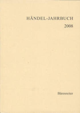 Georg-Friedrich-Händel-Gesellschaft e.V. (Internationale Vereinigung) |  Händel-Jahrbuch / Händel-Jahrbuch | Buch |  Sack Fachmedien