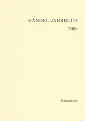 Georg-Friedrich-Händel-Gesellschaft e.V. (Internationale Vereinigung) |  Händel-Jahrbuch / Händel-Jahrbuch | Buch |  Sack Fachmedien