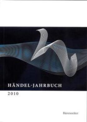 Georg-Friedrich-Händel-Gesellschaft e.V. (Internationale Vereinigung) |  Händel-Jahrbuch / Händel-Jahrbuch | Buch |  Sack Fachmedien