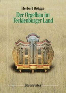 Brügge |  Der Orgelbau im Tecklenburger Land | Buch |  Sack Fachmedien
