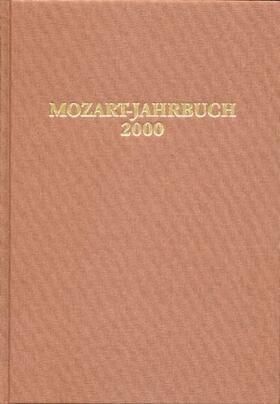 Internationale Stiftung Mozarteum, Salzburg |  Mozart-Jahrbuch / Mozart-Jahrbuch 2000 | Buch |  Sack Fachmedien