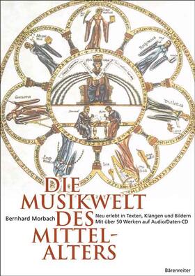 Morbach |  Die Musikwelt des Mittelalters | Buch |  Sack Fachmedien