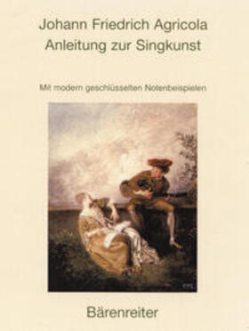 Agricola / Seedorf | Anleitung zur Singkunst | Buch | 978-3-7618-1563-2 | sack.de