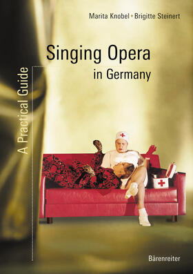 Knobel / Steinert |  Singing Opera in Germany | Buch |  Sack Fachmedien