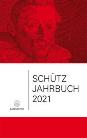 Heidrich / Breig / Küster |  Schütz-Jahrbuch / Schütz-Jahrbuch 2021, 43. Jahrgang | Buch |  Sack Fachmedien