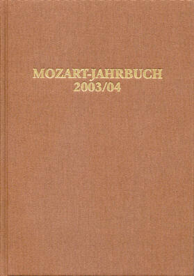 Internationale Stiftung Mozarteum |  Mozart-Jahrbuch / Mozart-Jahrbuch 2003/04 | Buch |  Sack Fachmedien