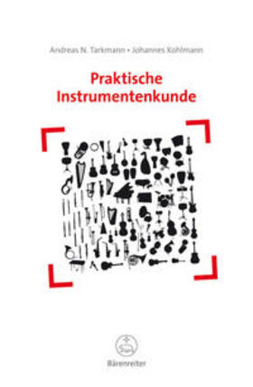 Tarkmann / Kohlmann |  Praktische Instrumentenkunde | Buch |  Sack Fachmedien