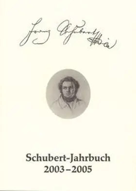 Kube / Schumann |  Schubert-Jahrbuch / Schubert-Jahrbuch 2003-2005 | Buch |  Sack Fachmedien