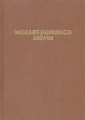 Internationale Stiftung Mozarteum, Salzburg |  Mozart-Jahrbuch / Mozart-Jahrbuch 2007/08 | Buch |  Sack Fachmedien