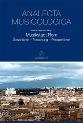 Engelhardt |  Musikstadt Rom | Buch |  Sack Fachmedien