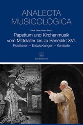 Pietschmann | Papsttum und Kirchenmusik vom Mittelalter bis zu Benedikt XVI. | Buch | 978-3-7618-2133-6 | sack.de