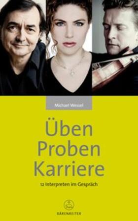 Wessel |  Üben - Proben - Karriere | Buch |  Sack Fachmedien