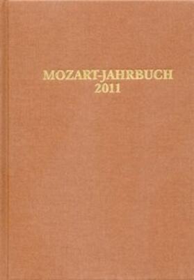 Internationale Stiftung Mozarteum, Salzburg |  Mozart-Jahrbuch 2011 | Buch |  Sack Fachmedien