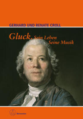 Croll |  Gluck. Sein Leben. Seine Musik | Buch |  Sack Fachmedien