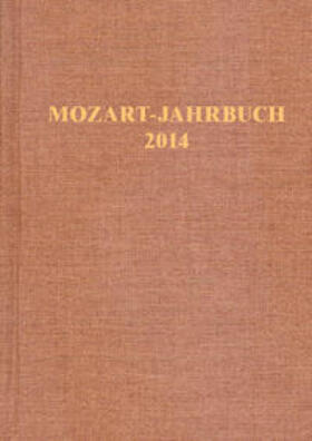 Internationale Stiftung Mozarteum, Salzburg |  Mozart-Jahrbuch / Mozart-Jahrbuch 2014 | Buch |  Sack Fachmedien