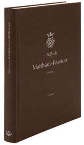Wolff / Rebmann |  Matthäus-Passion BWV 244 | Buch |  Sack Fachmedien