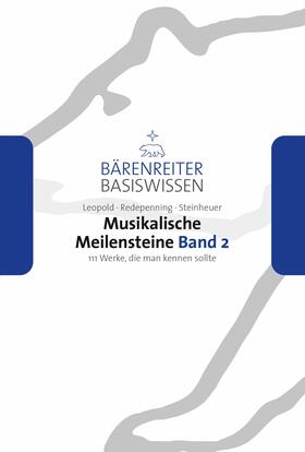 Leopold / Redepenning / Steinheuer | Musikalische Meilensteine, Band 2 | E-Book | sack.de