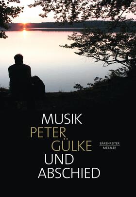 Gülke |  Musik und Abschied | eBook | Sack Fachmedien