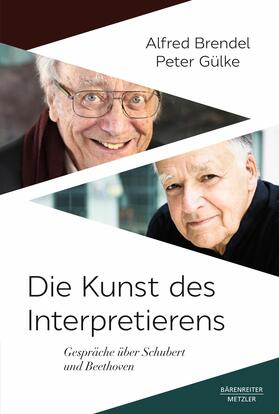 Brendel / Gülke |  Die Kunst des Interpretierens | eBook | Sack Fachmedien