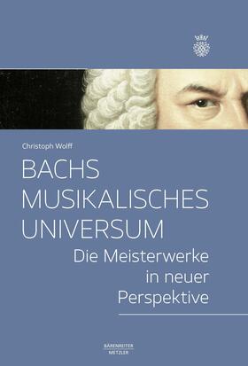 Wolff |  Bachs musikalisches Universum | eBook | Sack Fachmedien