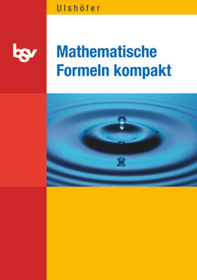 Ulshöfer |  Mathematische Formeln kompakt | Buch |  Sack Fachmedien
