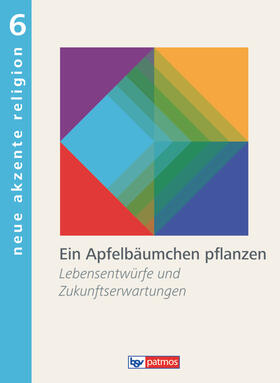  Neue Akzente Religion 6 Schülerbuch | Buch |  Sack Fachmedien