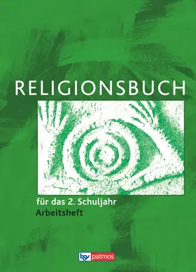 Halbfas |  Religionsbuch für das 2. Schuljahr Arbeitsheft - Neuausgabe | Buch |  Sack Fachmedien