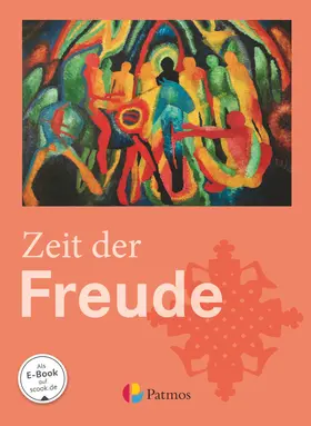 Trutwin |  Religion Sekundarstufe I  Zeit der Freude. Schülerbuch 5./6. Schuljahr | Buch |  Sack Fachmedien