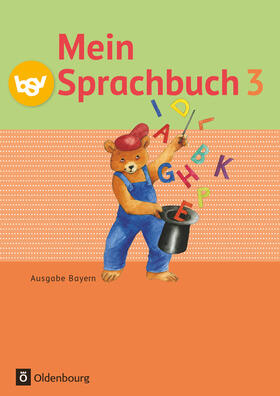 Hahn / von Kuester / Haneder |  Mein Sprachbuch 3. Jahrgangsstufe. Schülerbuch. Ausgabe Bayern | Buch |  Sack Fachmedien