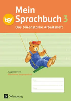 Hahn / von Kuester / Haneder |  Mein Sprachbuch 3. Jahrgangsstufe. Das bärenstarke Arbeitsheft. Ausgabe Bayern | Buch |  Sack Fachmedien