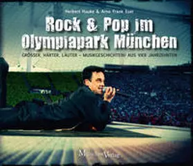 Hauke / Eser |  Rock & Pop im Olympiapark München | Buch |  Sack Fachmedien