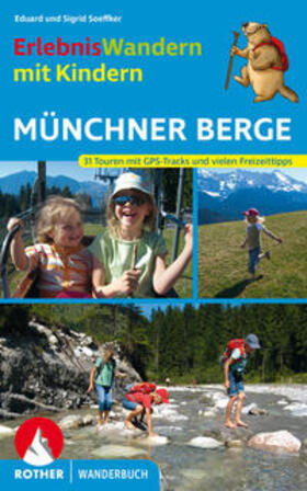 Soeffker / Trommsdorff |  ErlebnisWandern mit Kindern Münchner Berge | Buch |  Sack Fachmedien
